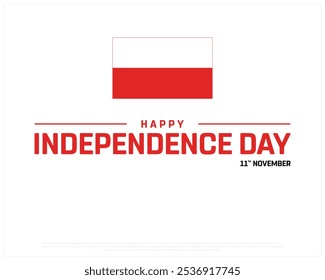 Happy Poland Independence Day Design on a white background, Independence Day of Poland with national flag, Typographic Design of Poland Independence Day, Editable vector Design, 11th November