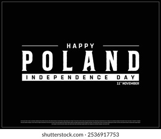 Happy Poland Independence Day Design on a white background, Independence Day of Poland with national flag, Typographic Design of Poland Independence Day, Editable vector Design, 11th November