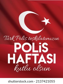 Happy police week of our turkish police force turkish: turk polis teskilatimizin polis haftasi kutlu olsun