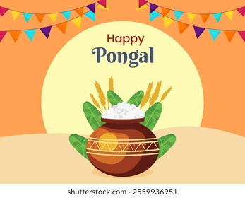 Happy Pongal Poster Design with Traditional Clay Pot of Rice Dish, Banana Leaves, Wheat Ear, Bunting Flag Decorated on Orange and Yellow Background.