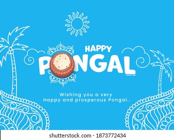 Happy Pongal Text With Top View Rice Mud Pot, Line Art Coconut Trees And Sun God On Blue Background.