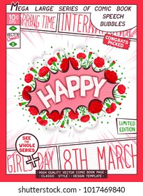 Happy. Pop-art card for Women's Day Holiday. Comic book style poster with lettering and flowers composition.
 Vector illustration