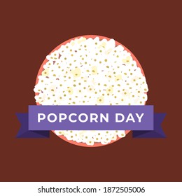 happy popcorn day. illustration of a popcorn in a container or bowl. food illustration design. flat style. design elements. can be used for stickers and greeting cards