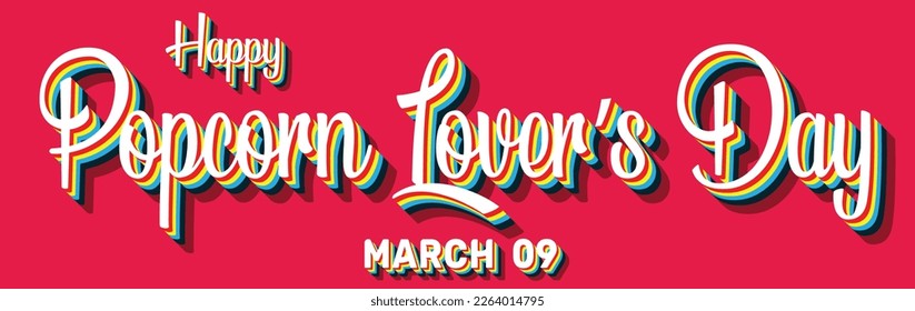 Happy Popcorn Lover’s Day, March 09. Calendar of March Retro Text Effect, Vector design