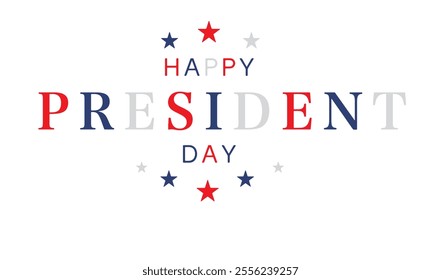 Happy president day text font calligraphy blue red white color star object icon monday 17 february 2025 year united state america usa freedom democracy government politic memorial strip us president 