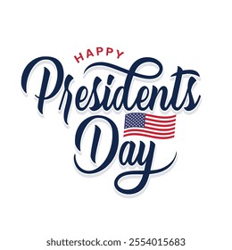 Happy Presidents Day calligraphy greeting card with American flag waving on white background. Presidents Day text for poster, banner, template design. American national holiday celebrate on February