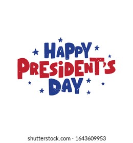 Happy President's Day celebration text. American holiday. Hand drawn colorful lettering for greeting card, banner, invitation, flyer. Vector illustration isolated on white background