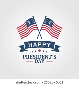 Happy Presidents Day. Crossed Flags Of USA With Text, Lettering For Happy President's Day Presidents Day Vector, Clipart, Card, Banner, Background, Illustration.