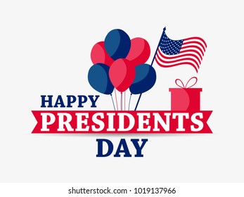 Happy Presidents Day. Festive illustration for greeting card and poster. Balloons and gift box. Usa flag. Typography design. Vector