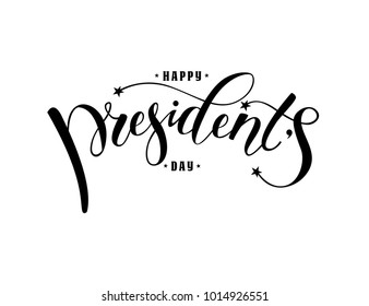 Happy President's day Handwritten Lettering to the USA celebration.