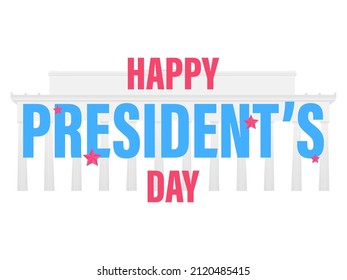 Happy President's Day. Text with stars on the background of a building with columns. Design for greeting cards, banners and promotional materials. Vector illustration