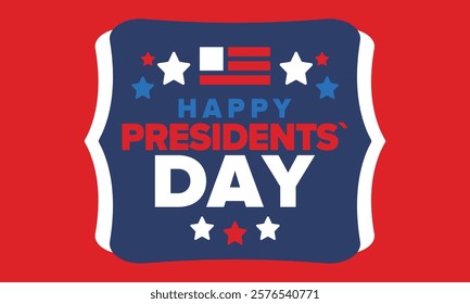 Happy Presidents Day in United States. Federal holiday in America. Celebrated in February. Patriotic american elements. Poster, banner and background. Vector illustration