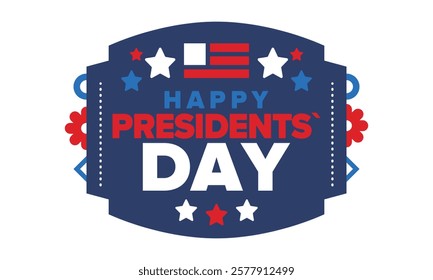 Happy Presidents Day in United States. Federal holiday in America. Celebrated in February. Patriotic american elements. Poster, banner and background. Vector illustration