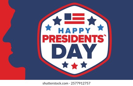 Happy Presidents Day in United States. Federal holiday in America. Celebrated in February. Patriotic american elements. Poster, banner and background. Vector illustration