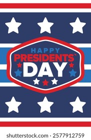 Happy Presidents Day in United States. Federal holiday in America. Celebrated in February. Patriotic american elements. Poster, banner and background. Vector illustration