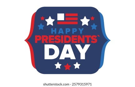 Happy Presidents Day in United States. Federal holiday in America. Celebrated in February. Patriotic american elements. Poster, banner and background. Vector illustration