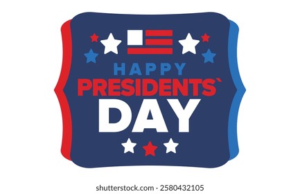 Happy Presidents Day in United States. Federal holiday in America. Celebrated in February. Patriotic american elements. Poster, banner and background. Vector illustration