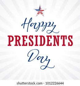 Happy Presidents Day USA lettering, star on light stripes. Calligraphic composition of Happy Presidents Day with star and text on beams. Vector illustration
