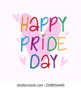 Happy pride day concept. Poster, card, banner and background. Vector ilustration. Rainbow love concept. LGBTQ+ related symbol in rainbow colors.