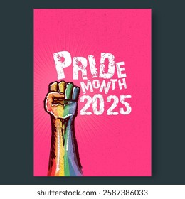 Happy pride month 2025 poster with Rised LGBT fist colored in lgbt flag isolated on pink background. LGBT Pride month 2025 perfect background for posters, cover art, flyer, sticker and banner.