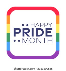 Happy Pride Month, June. Vector illustration. Holiday poster