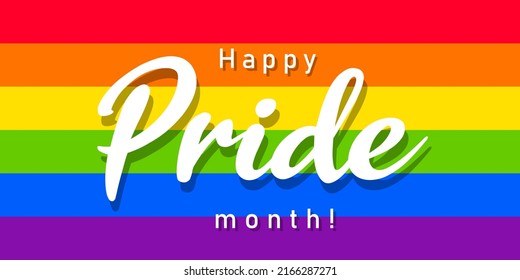 Happy Pride month! Lettering with shadow on colorful rainbow flag.