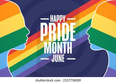 Happy Pride Month. LGBT. June. Holiday concept. Template for background, banner, card, poster with text inscription. Vector EPS10 illustration