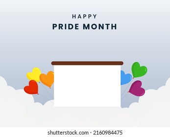 Happy Pride Month Poster Design With Colorful Heart Balloons, Empty Scroll Paper On White And Pastel Blue Background.