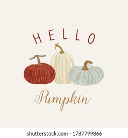 Happy pumpkin banner, autumn hand drawn design fall card. Typography inspirational thanksgiving day quote,  pumpkin in vintage style