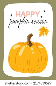 Happy pumpkin season - Hand drawn vector text. Autumn color poster. Good for greeting card and t-shirt print, flyer, poster design, mug