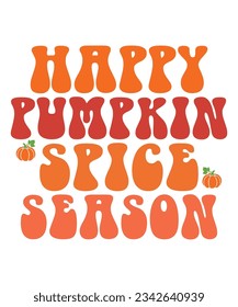 Happy pumpkin spice season Fall T-shirt Print Template