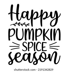 Happy Pumpkin Spice Season Halloween Shirt
