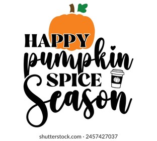 Happy Pumpkin Spice Season,Fall Svg,Fall Vibes Svg,Pumpkin Quotes,Fall Saying,Pumpkin Season Svg,Autumn Svg,Retro Fall Svg,Autumn Fall, Thanksgiving Svg,Cut File,Commercial Use svg
