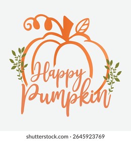 Happy Pumpkin T-Shirt Vector Design, Smiling Pumpkin Vector Art, Joyful Pumpkin Graphic Design, Happy Fall Pumpkin Vector Design, Happy Autumn Vector Graphic