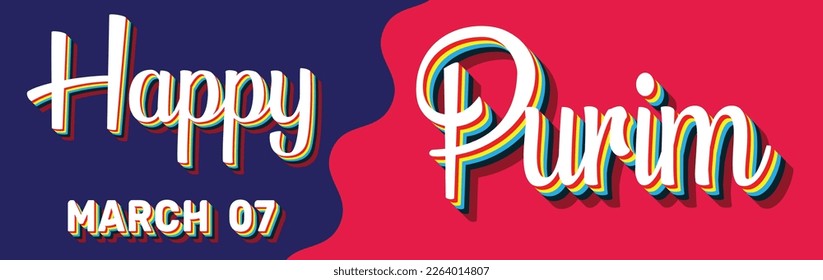 Happy Purim, March 07. Calendar of March Retro Text Effect, Vector design