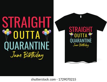 Happy Quarantined Birthday T-Shirt Design