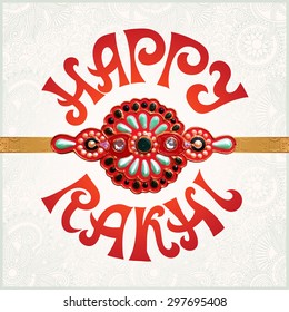 Happy Rakhi greeting card for indian holiday Raksha Bandhan with original handmade bangle with gold and jewel on floral light background, vector illustration