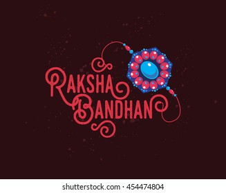 Happy Raksha Bandhan. Indian holiday. Vector background. Typographic emblem, logo or badge. Usable for greeting cards, banners, print, t-shirts, posters and banners. Happy Rakhi