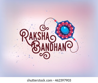 Happy Raksha Bandhan. Indian holiday. Vector background. Typographic emblem, logo or badge. Usable for greeting cards, banners, print, t-shirts, posters and banners. Happy Rakhi