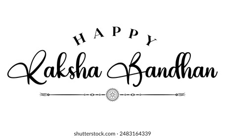 Happy Raksha bandhan lettering vector illustration.