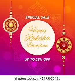 Happy Raksha Bandhan. Special Sale Up to 25% off. Vector illustration. Brother Sister Bond. Rakhi Offer. Rakhi (Wrist band) Sale.