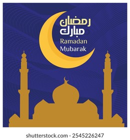Happy Ramadan greeting card with Arabic calligraphy. Mosque and crescent moon in the background. Ramadan concept. Flat vector illustration.