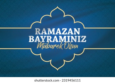 "Happy Ramadan Holiday" translate: Ramazan Bayramınız Mübarek Olsun 