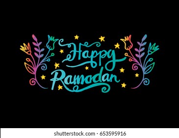 Happy Ramadan - muslim holiday greetings, handwritten lettering