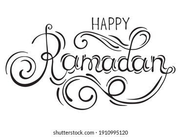 Happy Ramadan, typography lettering calligraphy . Islamic holiday event. Hand drawn vector illustration for greeting cards, posters, islamic design. Calligraphy lettering isolated on white background.