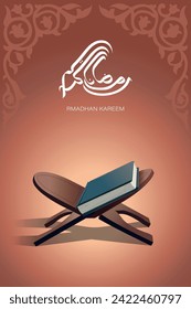 Happy Ramadhan islamic creative background for poster, card . rehal with quran concept