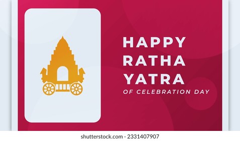 Happy Ratha Yatra Celebration Vector Design Illustration for Background, Poster, Banner, Advertising, Greeting Card