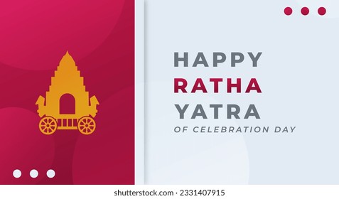 Happy Ratha Yatra Celebration Vector Design Illustration for Background, Poster, Banner, Advertising, Greeting Card