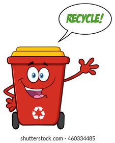 Happy Red Recycle Bin Cartoon Mascot Character Waving For Greeting With Speech Bubble And Text Recycle. Vector Illustration Isolated On White Background