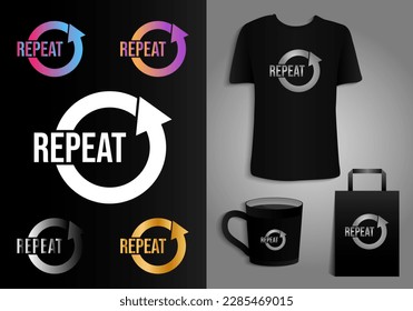 Happy Repeat Day. t-shirt mug, tote bag, merchandise print design. Vector vintage illustration.